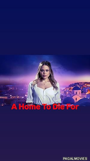 A Home to Die For (2025) Full Movie